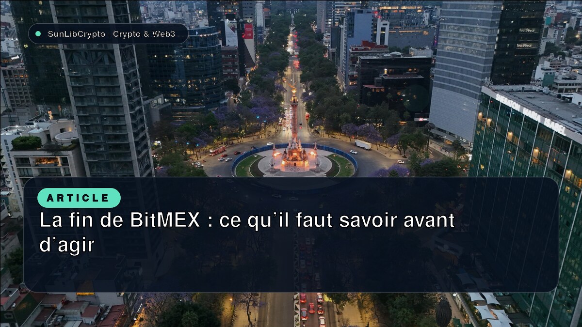 La fin de BitMEX : ce qu’il faut savoir avant d’agir
