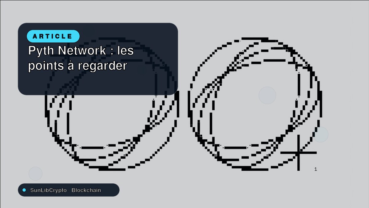 Pyth Network : les points à regarder