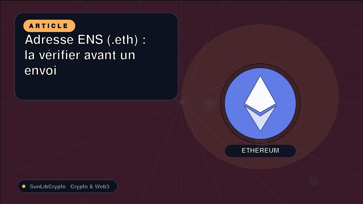 Adresse ENS (.eth) : la vérifier avant un envoi