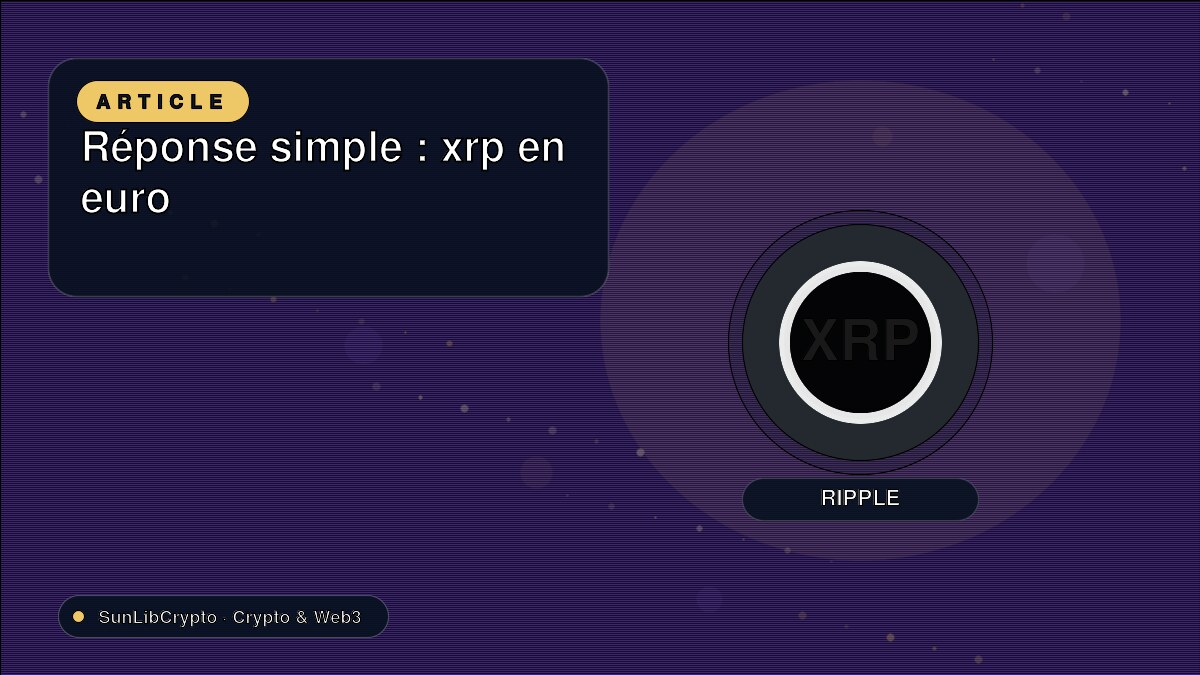 Réponse simple : xrp en euro
