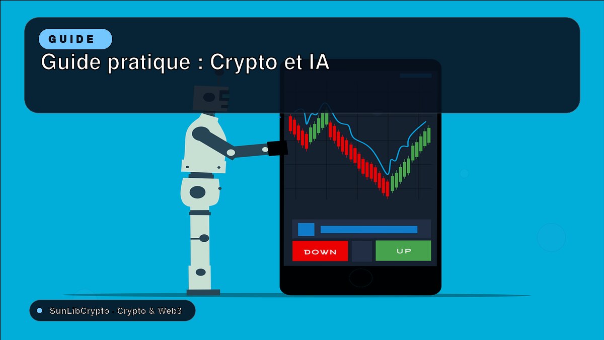 Guide pratique : Crypto et IA