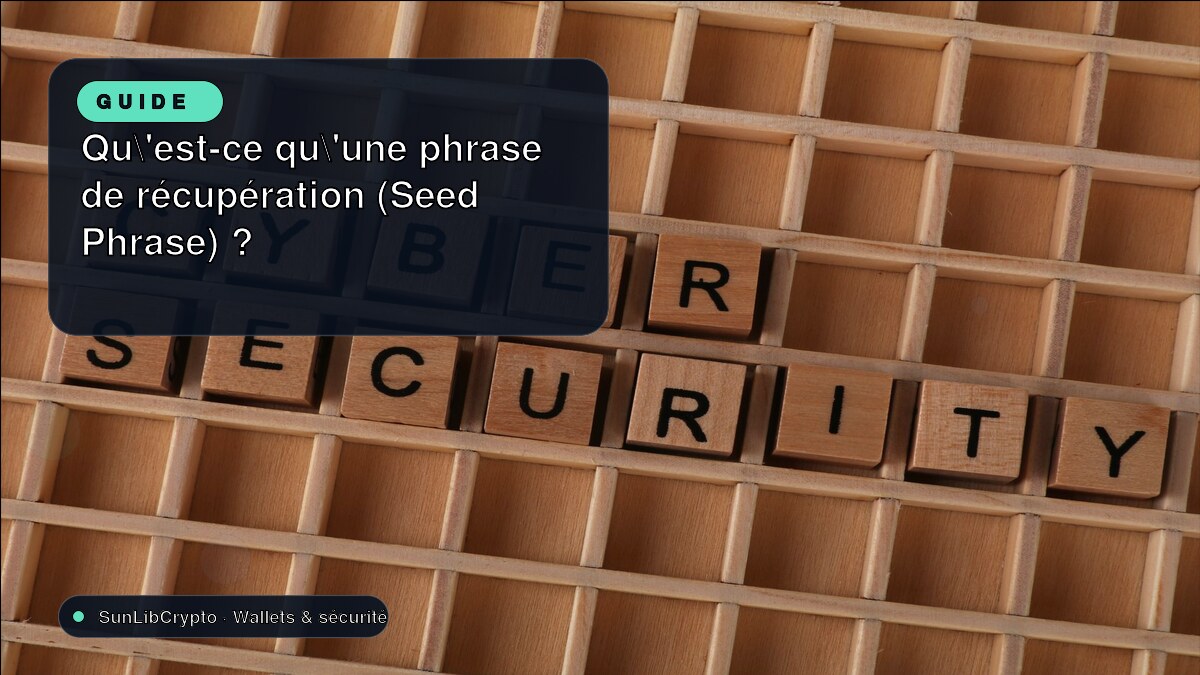Qu'est-ce qu'une phrase de récupération (Seed Phrase) ?